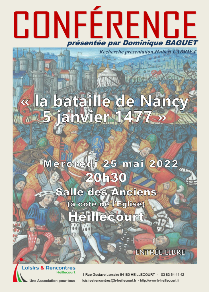 CONFERENCE « la bataille de Nancy 5 janvier 1477 » 25 mai à 20h30 – entrée libre